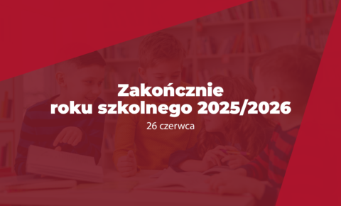 Zakonczenie roku szkolnego